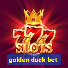 golden duck bet